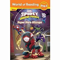 Super Hero Hiccups Spidey and Friends Reader