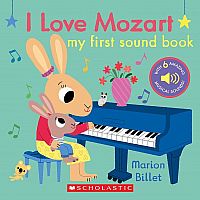 I Love Mozart: My First Sound Book: My First Sound Book