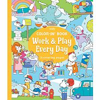 Work and Play Every Day Color In Book