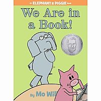 Elephant & Piggie: We Are in a Book