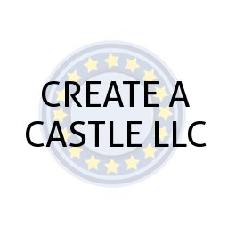 CREATE A CASTLE LLC